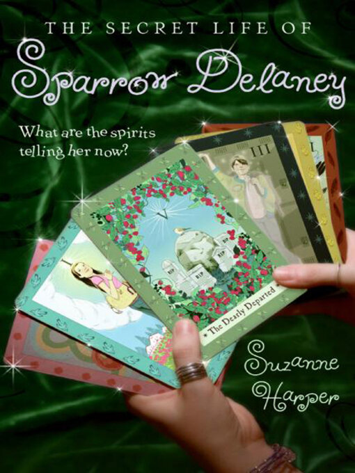 Title details for The Secret Life of Sparrow Delaney by Suzanne Harper - Available